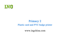 Primacy 2 Plastic card printer