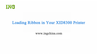 4 Loading Ribbon in Your XID8300 Printer